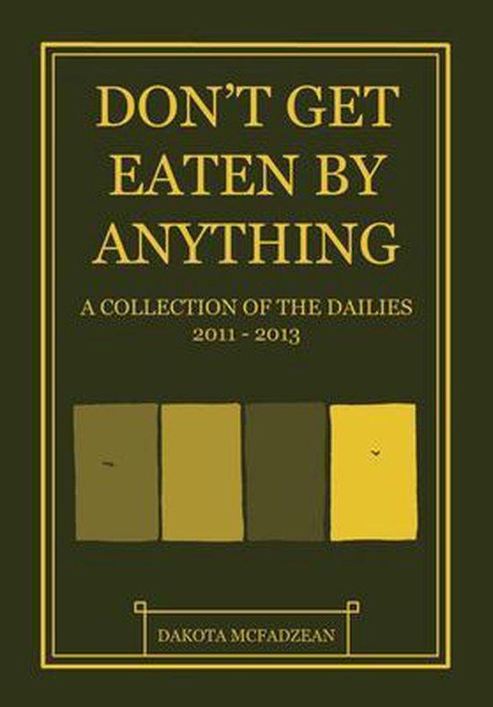 Dont Get Eaten by Anything 9781894994903 Dakota Mcfadzean, Livres, Langue | Anglais, Envoi