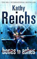 Bones to ashes by Kathy Reichs, Gelezen, Kathy Reichs, Verzenden
