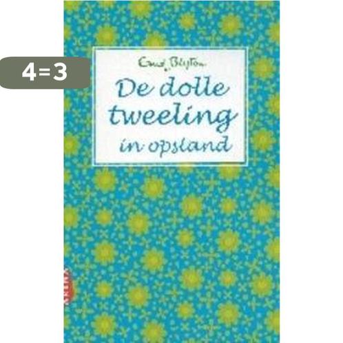 De dolle tweeling in opstand 9789069747156 Enid Blyton, Boeken, Kinderboeken | Jeugd | 13 jaar en ouder, Zo goed als nieuw, Verzenden