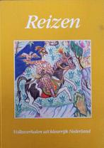 Volksverhalen uit kleurrijk Nederland / Reizen 9789060697207, Boeken, Gelezen, Verzenden, W.L. Idema