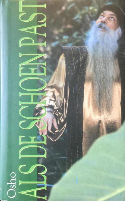 ALS DE SCHOEN PAST 9789071985249 Osho, Boeken, Filosofie, Zo goed als nieuw, Verzenden