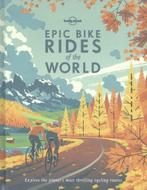 Epic bike rides of the world 9781760340834 Lonely Planet, Verzenden, Gelezen, Lonely Planet