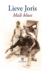 Mali blues 9789046704288 Lieve Joris, Verzenden, Zo goed als nieuw, Lieve Joris