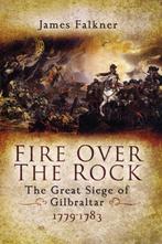 Fire Over the Rock 9781844159154, James Falkner, Falkner, Verzenden