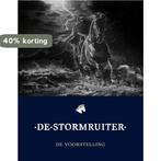 De Stormruiter 9789056154776, Boeken, Kunst en Cultuur | Fotografie en Design, Verzenden, Gelezen