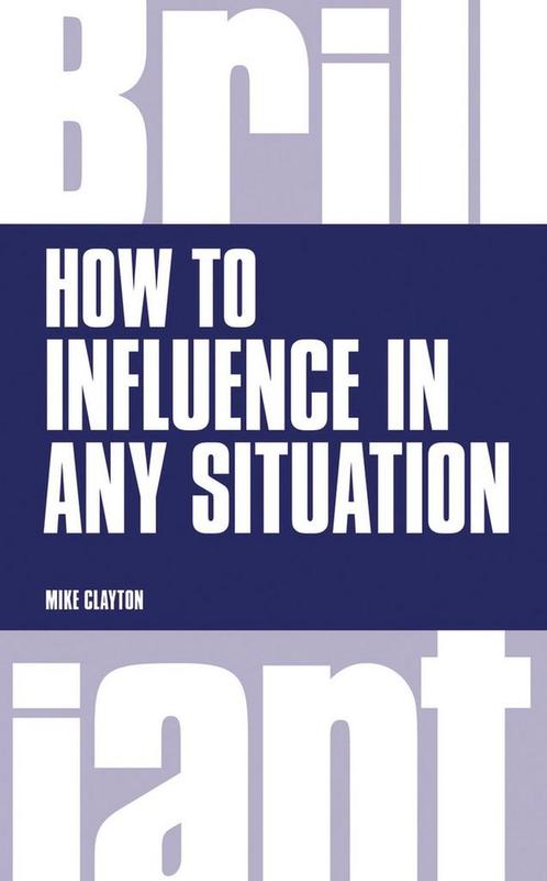 How To Influence In Any Situation 9781292083278, Livres, Livres Autre, Envoi