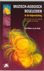 Muzisch-agogisch begeleiden in de hulpverlening, Boeken, Verzenden, Zo goed als nieuw, J.W. van de Velde