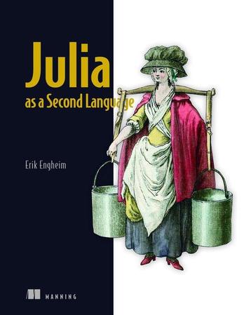 Julia as a Second Language 9781617299711 Erik Engheim, Verzenden, Erik Engheim