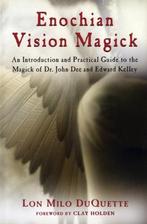 Enochian Vision Magick - Lon Milo Duquette - 9781578633821 -, Verzenden