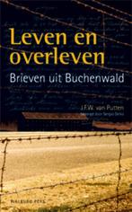 Leven en overleven 9789057307102 J.F.W. van Putten, Boeken, Verzenden, Zo goed als nieuw, J.F.W. van Putten