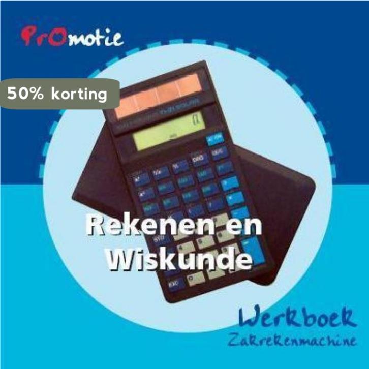Promotie rekenen en wiskunde Werkboek Zakrekenmachine, Boeken, Schoolboeken, Gelezen, Verzenden