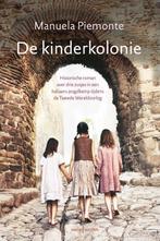 De kinderkolonie 9789026351044 Manuela Piemonte, Boeken, Verzenden, Gelezen, Manuela Piemonte