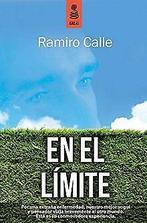 EN EL LIMITE  CALLE CAPILLA, RAMIRO  Book, CALLE CAPILLA, RAMIRO, Verzenden