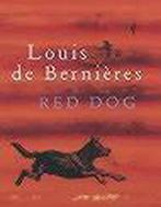 Red Dog 9780436256172 Louis de Bernieres, Verzenden, Zo goed als nieuw, Louis de Bernieres