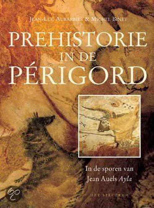 Prehistorie in de Perigord 9789027476289 J.-L. Aubarbier, Boeken, Reisgidsen, Gelezen, Verzenden