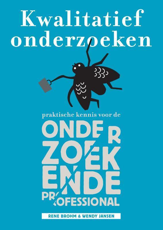 Kwalitatief onderzoeken 9789059724617 Wendy Jansen, Boeken, Wetenschap, Zo goed als nieuw, Verzenden