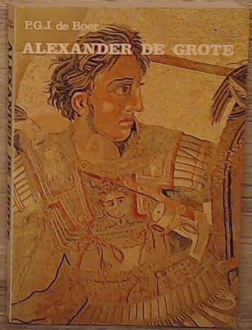 Alexander de grote 9789022833575 Den Boer / De Ruiter, Verzenden, Den Boer / De Ruiter