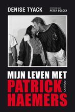 MIJN LEVEN MET PATRICK HAEMERS 9789401405058 Denise Tyack, Verzenden, Zo goed als nieuw, Denise Tyack