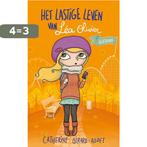 Het lastige leven van Léa Olivier 6 -  Het lastige leven van, Boeken, Verzenden, Zo goed als nieuw, Catherine Girard-Audet