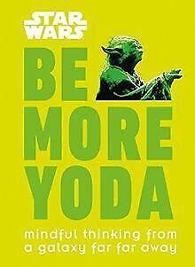 Star Wars: Be More Yoda  Book, Livres, Livres Autre, Envoi