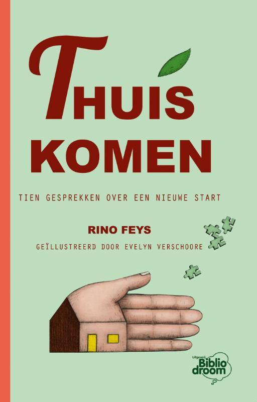 Thuiskomen 9789464783025 Rino Feys, Boeken, Psychologie, Zo goed als nieuw, Verzenden