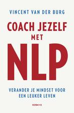 Coach jezelf met NLP (9789043929943, Vincent van der Burg), Boeken, Verzenden, Nieuw