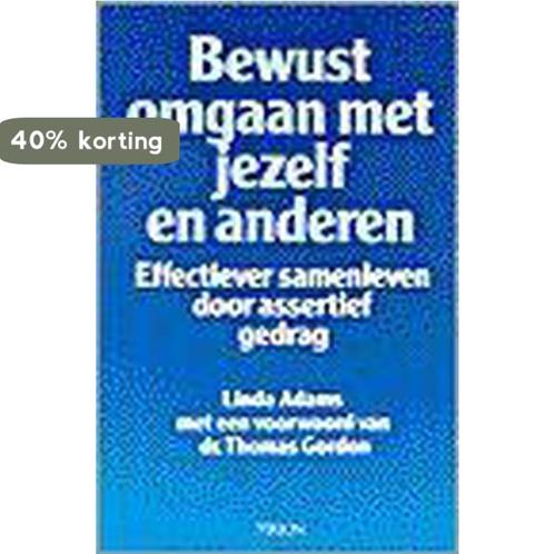 BEWUST OMGAAN MET JEZELF EN ANDEREN 9789051210910 L. Adams, Boeken, Studieboeken en Cursussen, Gelezen, Verzenden
