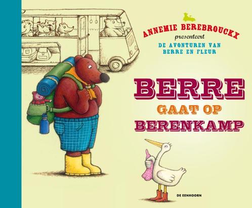 Berre gaat op berenkamp 9789058389923, Livres, Livres pour enfants | 4 ans et plus, Envoi