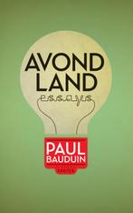 Avondland-Essays 9789491446009, Paul Bauduin, Verzenden