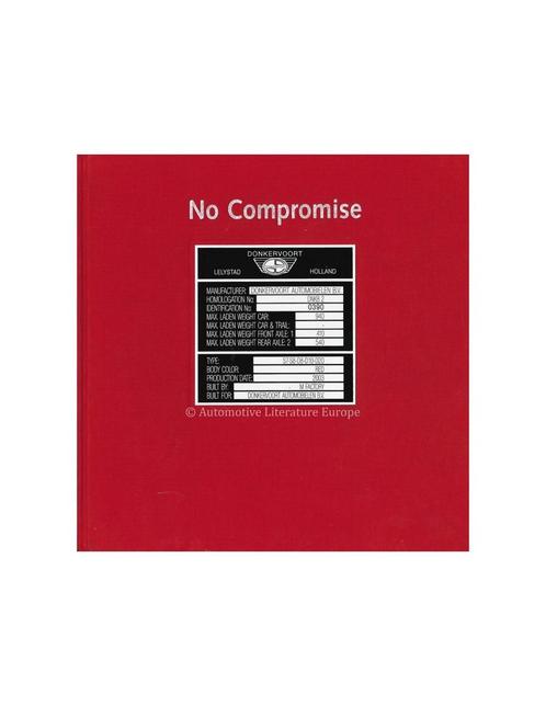 DONKERVOORT, NO COMPROMISE  (GESIGNEERD !), Livres, Autos | Livres, Enlèvement ou Envoi
