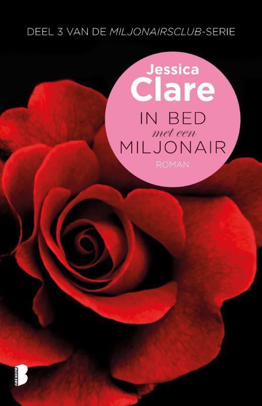 In bed met een miljonair / Miljonairsclub / 3 9789022573297, Boeken, Romans, Gelezen, Verzenden