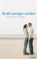 Ik wil zwanger worden / Ouders van nu 9789085741169 I. Deane, Boeken, Verzenden, Zo goed als nieuw, I. Deane