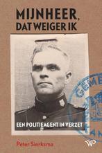 Mijnheer, dat weiger ik 9789462498242 Peter Sierksma, Boeken, Verzenden, Gelezen, Peter Sierksma