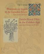Bloemen op tegels in de Gouden Eeuw /Dutch floral tiles in, Verzenden