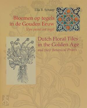 Bloemen op tegels in de Gouden Eeuw /Dutch floral tiles in, Livres, Langue | Langues Autre, Envoi