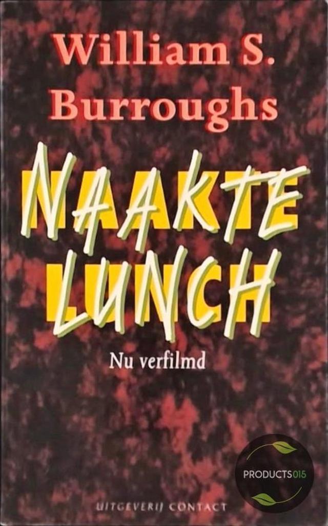 Naakte lunch 9789025404024 Burroughs, Livres, Romans, Envoi