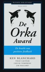 De Orka Award 9789047001621, Boeken, Thad Lacinak, Ken Blanchard, Zo goed als nieuw, Verzenden