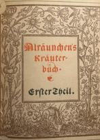Adolfine von Reichlin-Meldegg - Alräunches Krauterbuch -, Antiek en Kunst