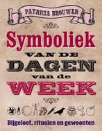 Symboliek van de dagen van de week 9789020208320, Verzenden, Zo goed als nieuw, Patricia Brouwer