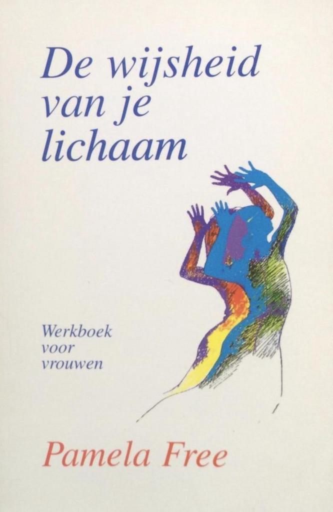 De wijsheid van je lichaam 9789020243338 P.J. Free, Boeken, Gezondheid, Dieet en Voeding, Gelezen, Verzenden