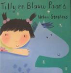 Tilly En Blauw Paard 9789056472443, Boeken, Kinderboeken | Kleuters, Helen Stephens, Gelezen, Verzenden