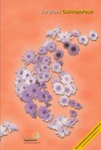 Zorgboek Osteoporose 9789086481132, Gelezen, Osteoporose Vereniging, Verzenden