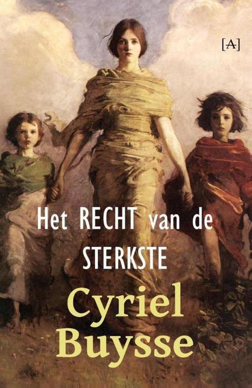 Het recht van de sterkste 9789491618345 Cyriel Buysse, Boeken, Romans, Zo goed als nieuw, Verzenden