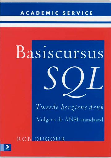 Basiscursus SQL 9789039521793 R. Dugour