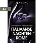 Rome / Italiaanse nachten / 2 9789401601566 Irene Cao, Boeken, Verzenden, Gelezen, Irene Cao