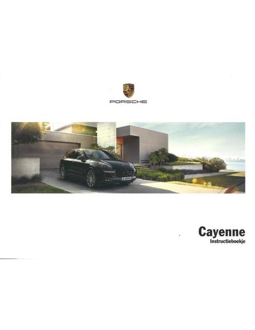 2016 PORSCHE CAYENNE INSTRUCTIEBOEKJE NEDERLANDS, Autos : Divers, Modes d'emploi & Notices d'utilisation