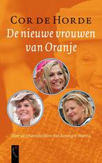 De Nieuwe Vrouwen Van Oranje 9789063055271, Cor de Horde, Zo goed als nieuw, Verzenden