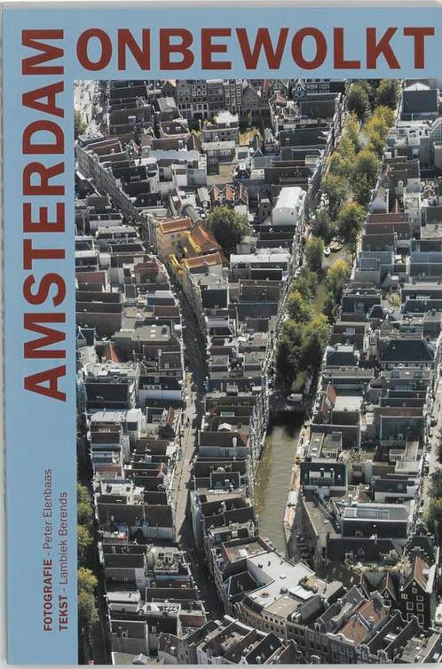 Amsterdam onbewolkt 1 9789059370869 P. Elenbaas, Boeken, Kunst en Cultuur | Fotografie en Design, Gelezen, Verzenden