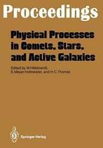 Physical Processes in Comets, Stars and Active ., Boeken, Verzenden, Zo goed als nieuw, Hillebrandt, Wolfgang