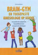 Brain-gym en toegepaste kinesiologie op school 9789088400520, Verzenden, Christina Buchner
